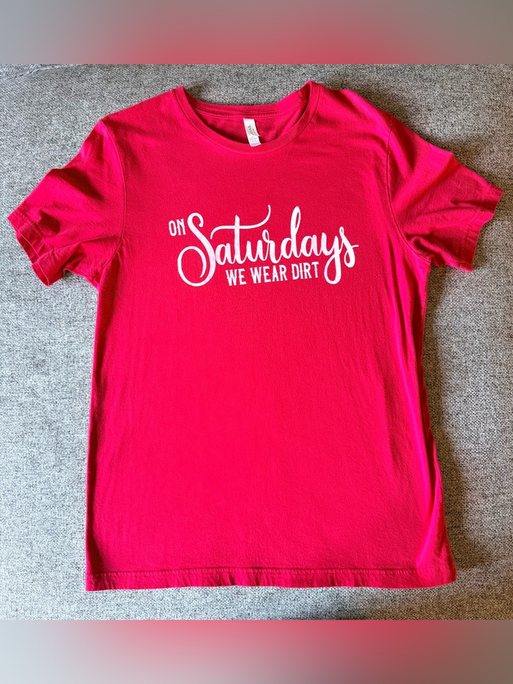 Bella Canvas Red Short Sleeve Tee "On Saturdays We Wear Dirt"